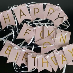 “Happy F*cking Birthday” Pink & Gold Banner- extra long